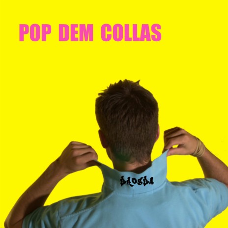 POP DEM COLLAS | Boomplay Music