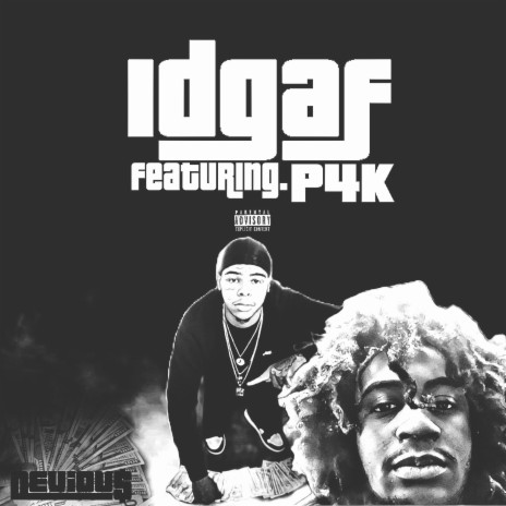 Idgaf ft. P4k | Boomplay Music