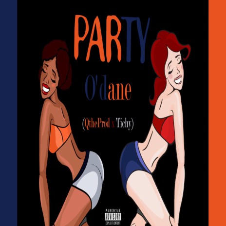 PARTY ft. O'dane | Boomplay Music