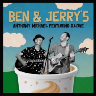 Ben & Jerry's (feat. G. Love)