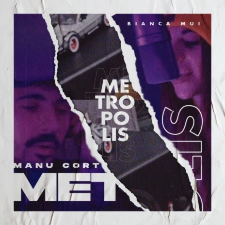 Metrópolis ft. Manu Cort | Boomplay Music