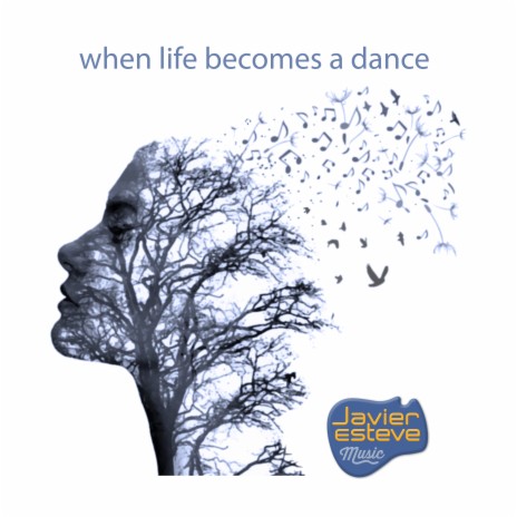 When Life Becomes a Dance | Boomplay Music