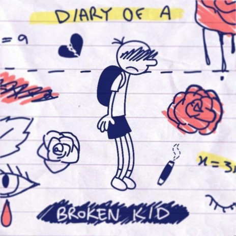 Diary Of A Broken Kid | Boomplay Music