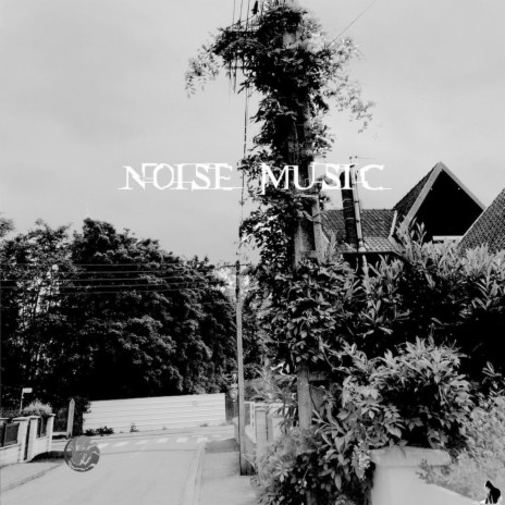 noise music ft. NO NAME