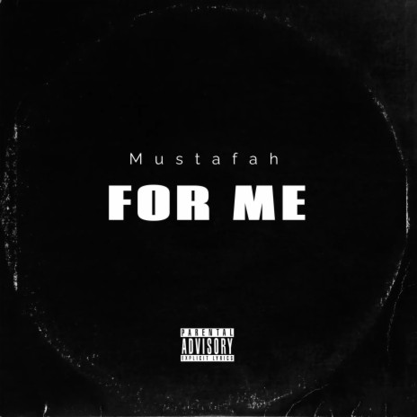 For Me | Boomplay Music