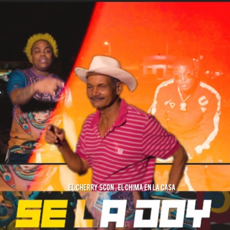 Se la doy ft. El Cherry Scom | Boomplay Music