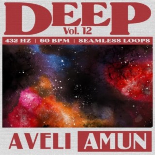 DEEP: Vol. 12 | 432 Hz | 60 BPM