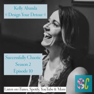 Meet Kelly Abanda & Design Your Detour ...Design YOUR LIFE!