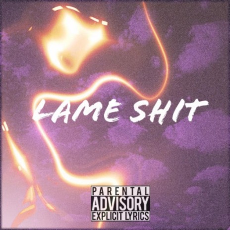 Lame Shit | Boomplay Music