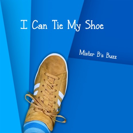 I Can Tie My Shoe | Boomplay Music