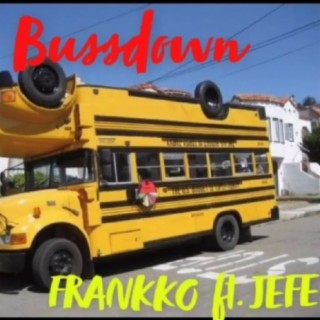 BUSSDOWN lyrics | Boomplay Music