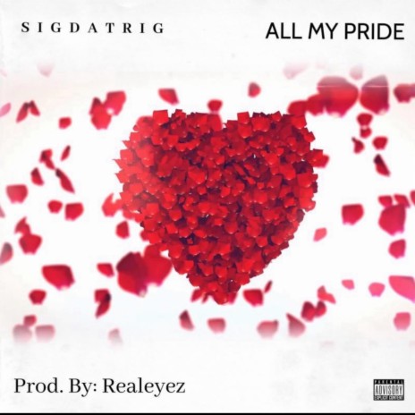 All My Pride | Boomplay Music