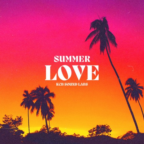 Summer Love | Boomplay Music