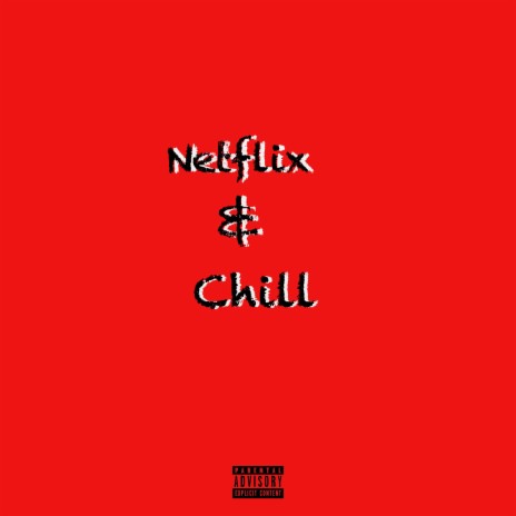 Netflix & Chill