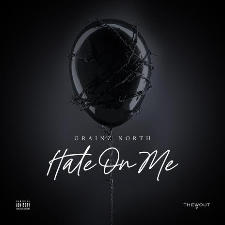 Hate On Me | Boomplay Music