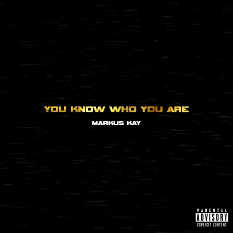 You Know Who You Are | Boomplay Music