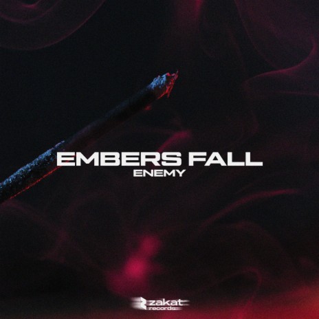 embers fall | Boomplay Music