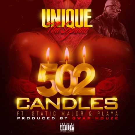 502 Candles ft. Static Major & Playa