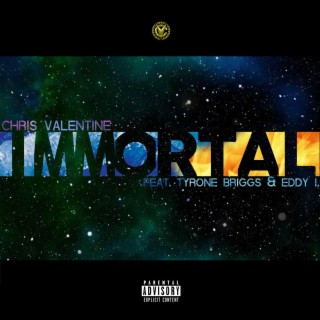 Immortal ft. Tyrone Briggs & Eddy I. lyrics | Boomplay Music