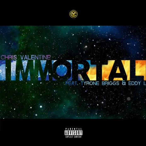 Immortal ft. Tyrone Briggs & Eddy I.