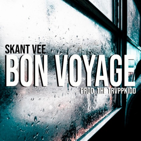 Bon Voyage | Boomplay Music