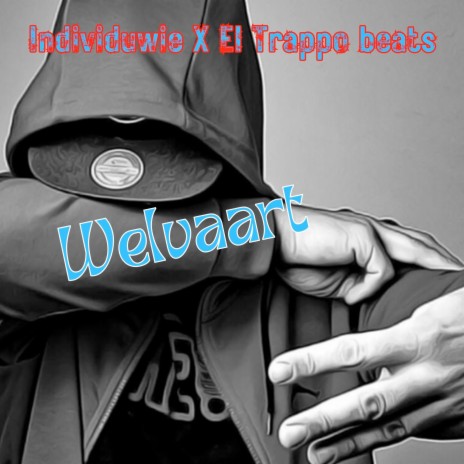 Welvaart ft. El Trappo beats