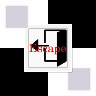 Escape