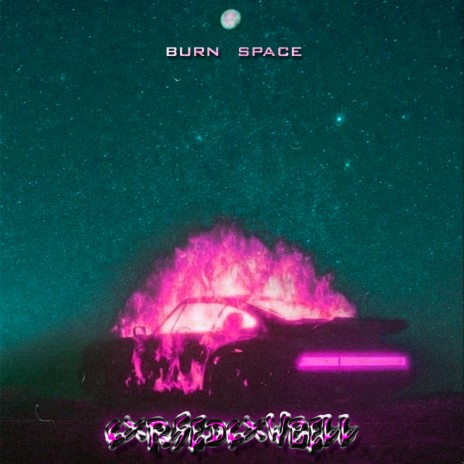 BURN SPACE | Boomplay Music