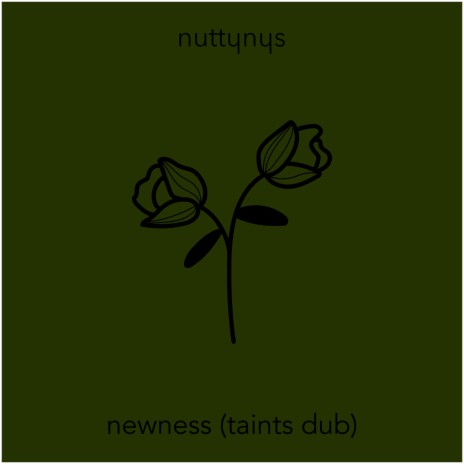 Newness (Taints Dub) (Dub) | Boomplay Music