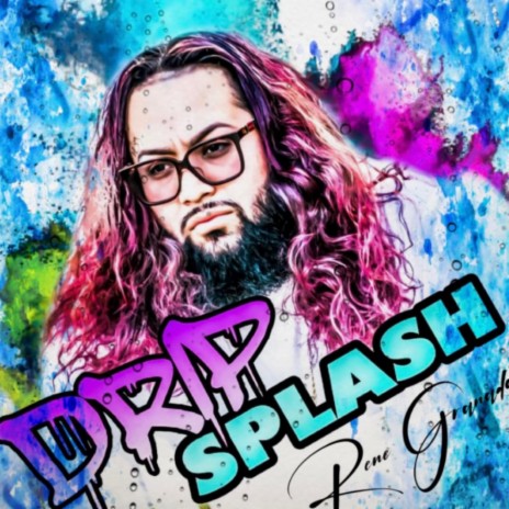 Drip Splash | Boomplay Music