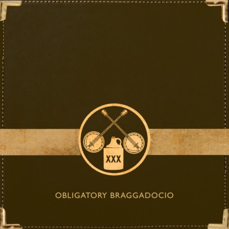 Obligatory Braggadocio