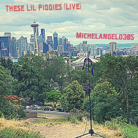 These Lil Piggies (Live) | Boomplay Music