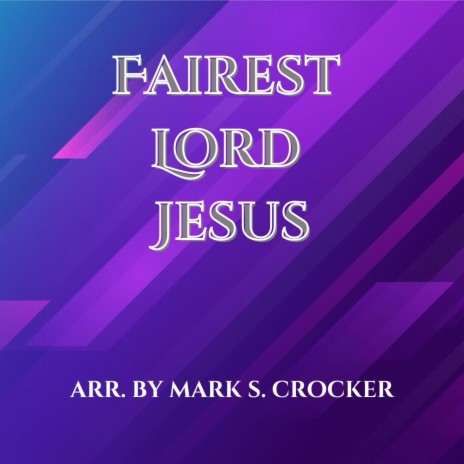 Fairest Lord Jesus | Boomplay Music