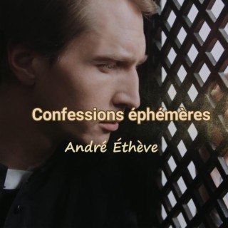 Confessions éphémères lyrics | Boomplay Music