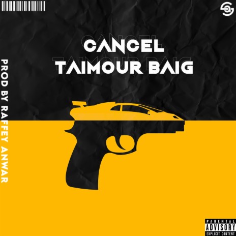Cancel Taimour Baig ft. Raffey Anwar | Boomplay Music