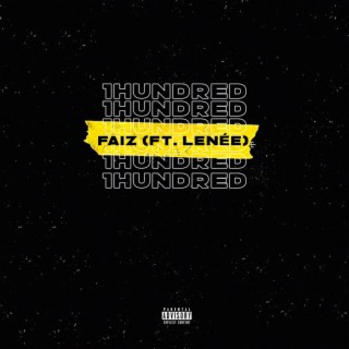 1Hundred ft. Lenée lyrics | Boomplay Music