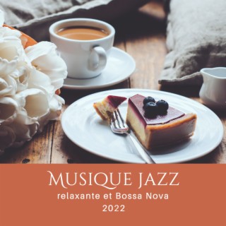 Musique jazz relaxante et Bossa Nova 2022: Ambiance jazz printanière stimulant de l'humeur