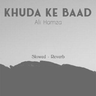 Khuda Ke Baad Lofi