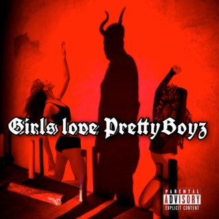 Girls Love Pretty Boyz