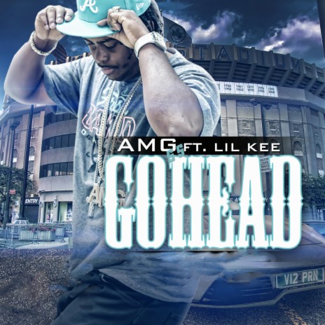 Go Head (feat. Lil Kee) | Boomplay Music