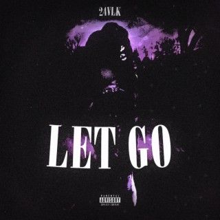 Let Go lyrics | Boomplay Music