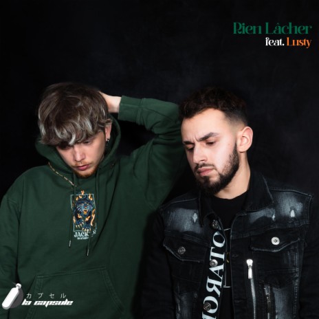 rien lâcher ft. Lusty | Boomplay Music