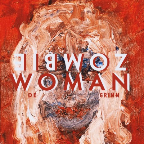 ZOMBIE WOMAN | Boomplay Music
