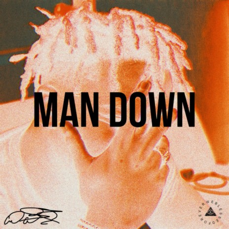 MAN DOWN | Boomplay Music