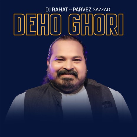 Deho Ghori ft. Parvez Sazzad