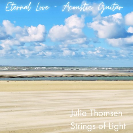 Eternal Love (Acoustic Guitar) ft. Strings Of Light | Boomplay Music