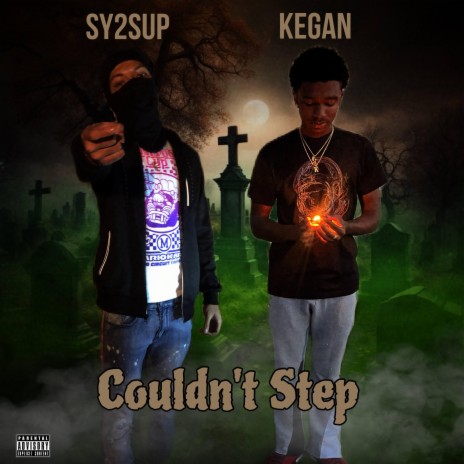 Couldnt Step ft. Kgizzle