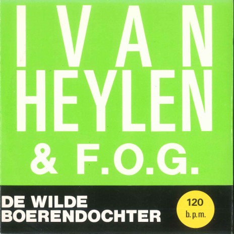 De Wilde Boerendochter (Maxi Mix) ft. Ivan Heylen | Boomplay Music