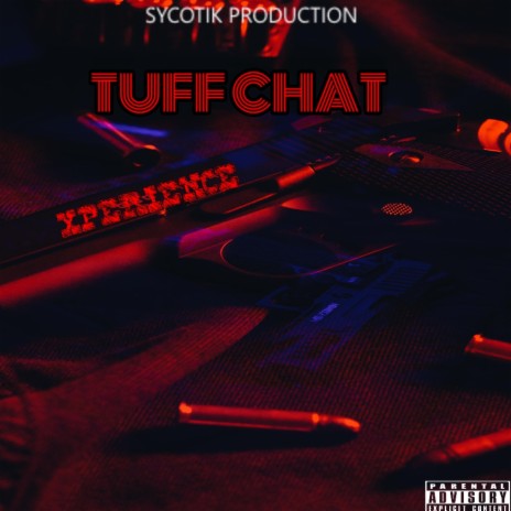 Tuff Chat | Boomplay Music