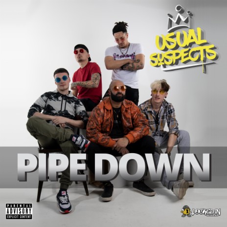 Pipe Down ft. Hennessy Benny D, Brendan Aldred, LB & Seraph | Boomplay Music